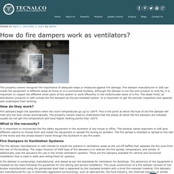 How do fire dampers work as ventilators?