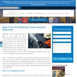 New York Firefighting Foam Lawsuit Attorney