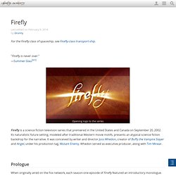 Firefly - The Firefly and Serenity Database - Joss Whedon