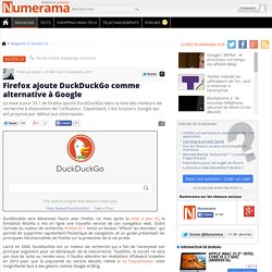 Firefox ajoute DuckDuckGo comme alternative à Google