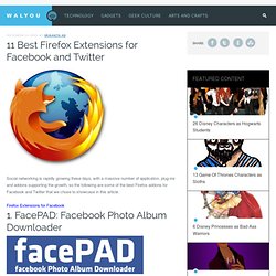 11 Best Firefox Extensions for Facebook and Twitter