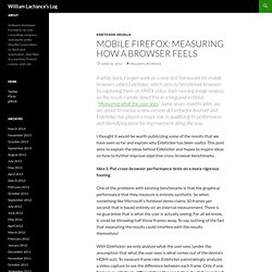 Mobile Firefox: Measuring How a Browser Feels