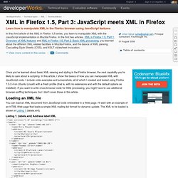 XML in Firefox 1.5, Part 3: JavaScript meets XML in Firefox