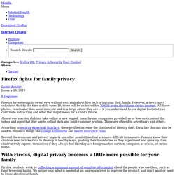 Firefox fights for family privacy - Internet Citizen
