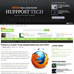 Firefox 4, 5, 6 and 7 to be released before the end of 2011