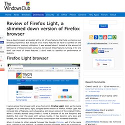 Review of Firefox Light, a slimmed down version of Firefox browser