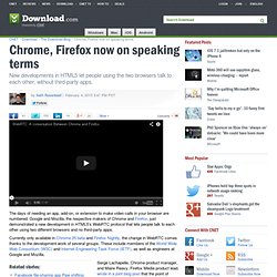 Chrome, Firefox now on speaking terms