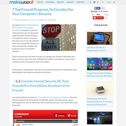7 Top Firewall Programs To Consider For Your Computer’s Security