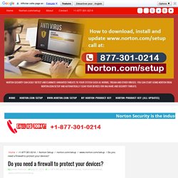 Do you need a firewall to protect your devices? - norton.com/setup