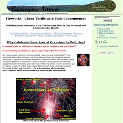 Fireworks - Cheap Thrills with Toxic Consequences