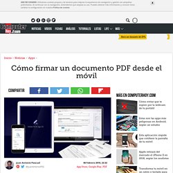 Cómo firmar un documento PDF desde el móvil - ComputerHoy.com