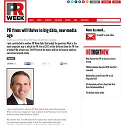 PR firms will thrive in big data, new media age