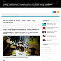 Marlin Firmware Home Offset Guide Using G-code M206