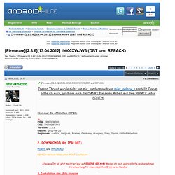 Firmware 2.3.6 [2012-08-20] I9000XWJW6 Offizielle!! DBT und REPACK!