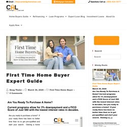 First Time Home Buyer Expert Guide