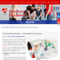 First Aid Kit Essentials – A Checklist for Your Home