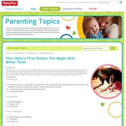 Your Baby's First Exams: The Apgar And Other Tests