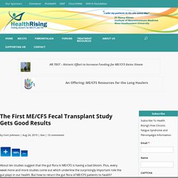 The First ME/CFS Fecal Transplant Study Gets Good Results