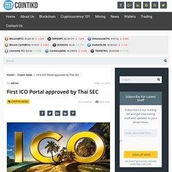 First ICO Portal approved by Thai SEC