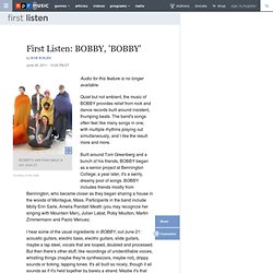 First Listen: BOBBY, 'BOBBY'