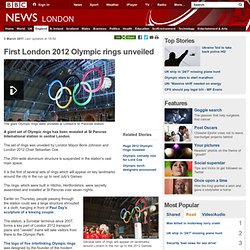 First London 2012 Olympic rings unveiled