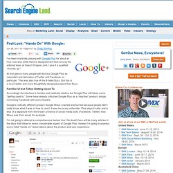 First Look: “Hands On” With Google+