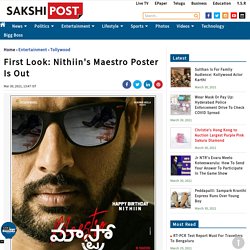 First Look: Nithiin's Maestro Poster Is Out
