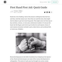 First Hand First Aid: Quick Guide