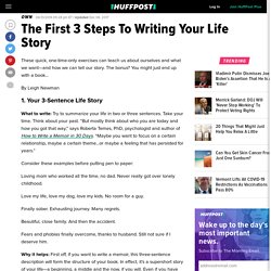 The First 3 Steps To Writing Your Life Story