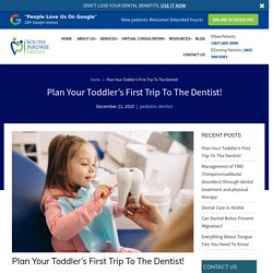 Your kid’s first tooth? Get their first Dental Appointment!