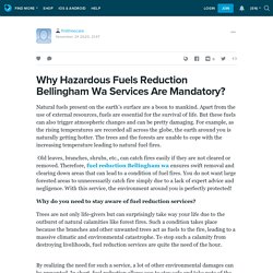 Why Hazardous Fuels Reduction Bellingham Wa Services Are Mandatory?