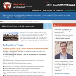 La fiscalité en France. Partie 1/2 : comprendre