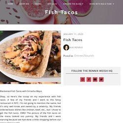 Fish Tacos By NIA RENNIX