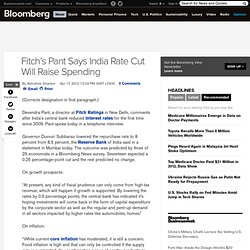Fitch’s Pant Says India Rate Cut Will Raise Corporate Spending