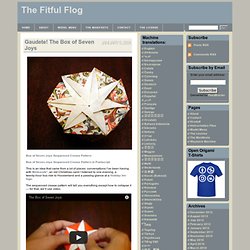 The Fitful Flog » Blog Archive » Gaudete! The Box of Seven Joys