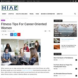 Fitness Tips For Career-Oriented Women