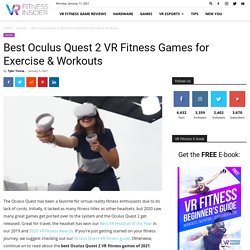 Best Oculus Quest 2 VR Fitness Games for Exercise & Workouts