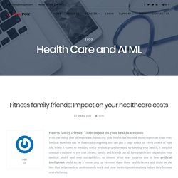 Fitness family friends: Impact on your healthcare costs - docpok