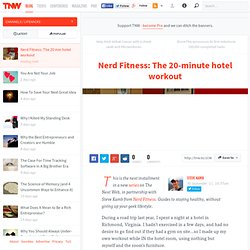 Nerd Fitness: The 20-minute hotel workout