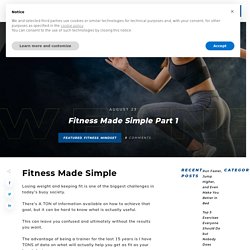Fitness Made Simple Part 1 - Raw Fitness Personal Training