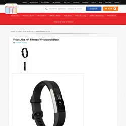 Fitbit Alta HR Fitness Wristband Price in Pakistan