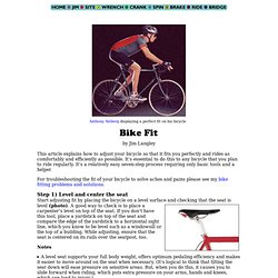 Bike Fit Fitting A Bicycle Seat Adjustment Height Reach Tips by Jim Langley