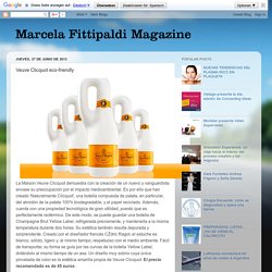 Marcela Fittipaldi Magazine: Veuve Clicquot eco-friendly