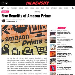 Five Benefits of Amazon Prime