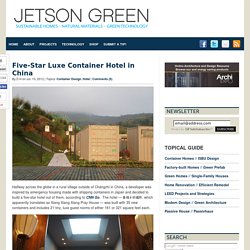 Five-Star Luxe Container Hotel in China
