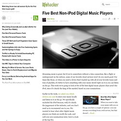Five Best Non-iPod Digital Music Players