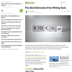 Five Best Distraction-Free Writing Tools