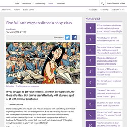 Five fail-safe ways to silence a noisy class