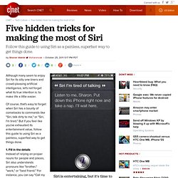 Five hidden tricks for making the most of Siri