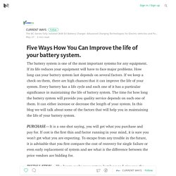 Five Ways How You Can Improve the life of your battery system.
